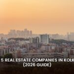 Top 5 Real Estate Companies in Kolkata